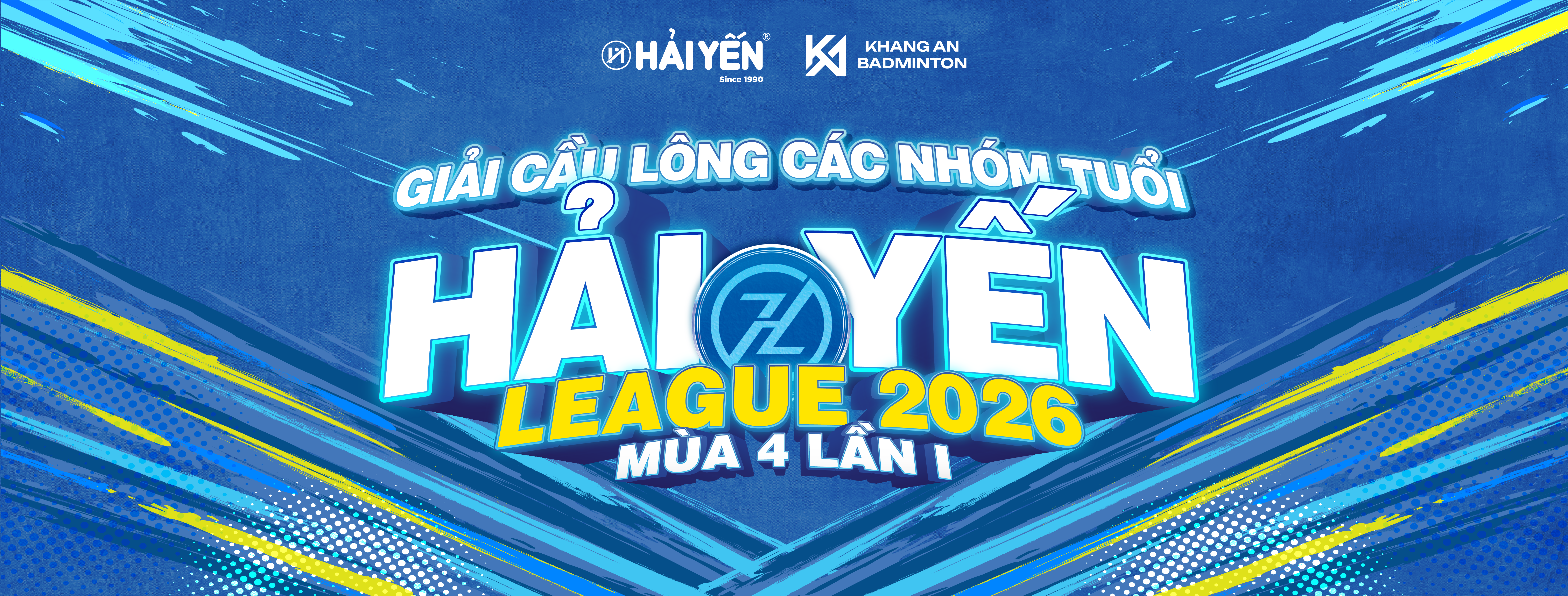 GIẢI CẦU LÔNG HẢI YẾN LEAGUE 2026  MÙA 4 - LẦN I
